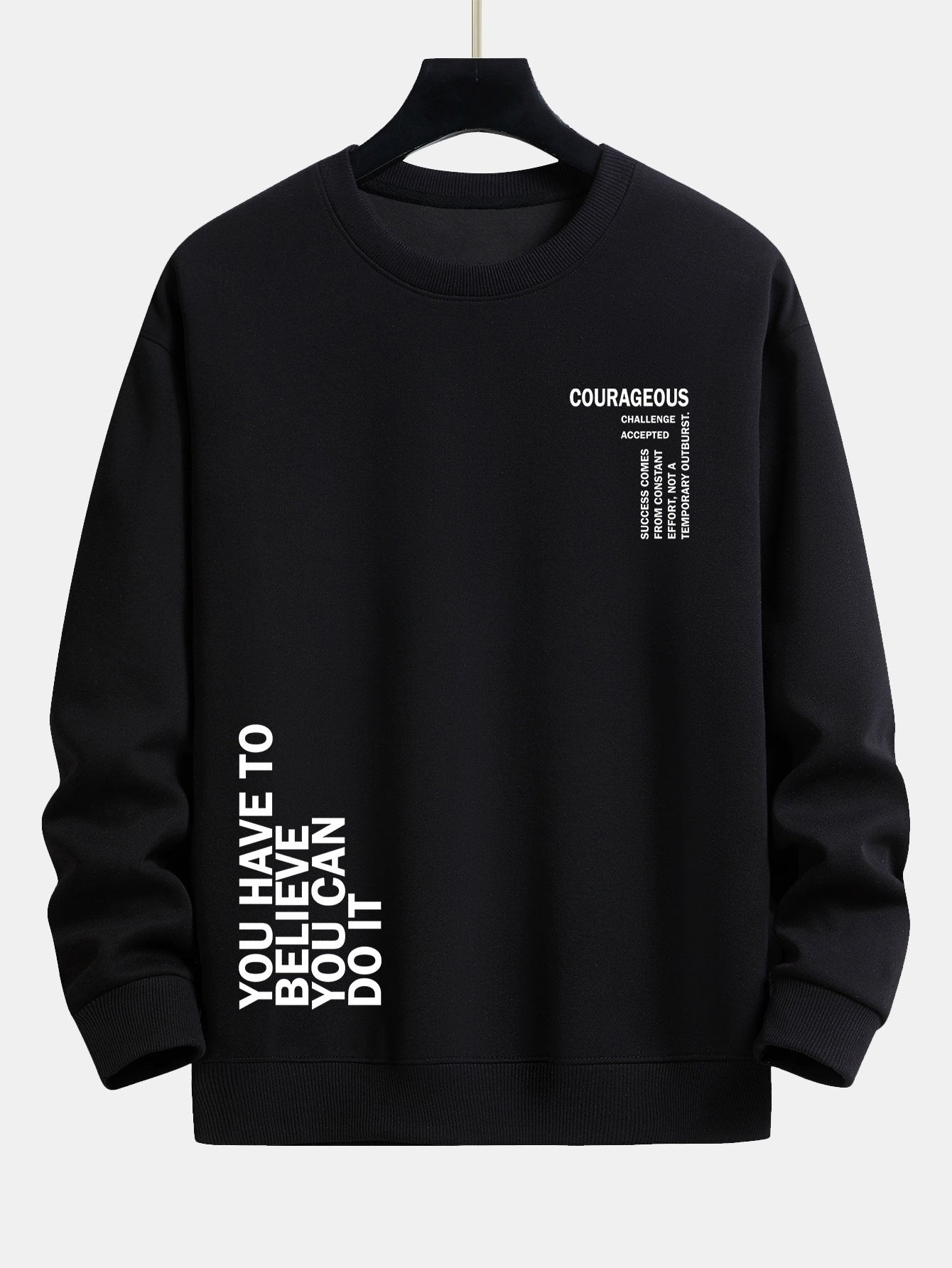 ALVARDE You Have Sweatshirt