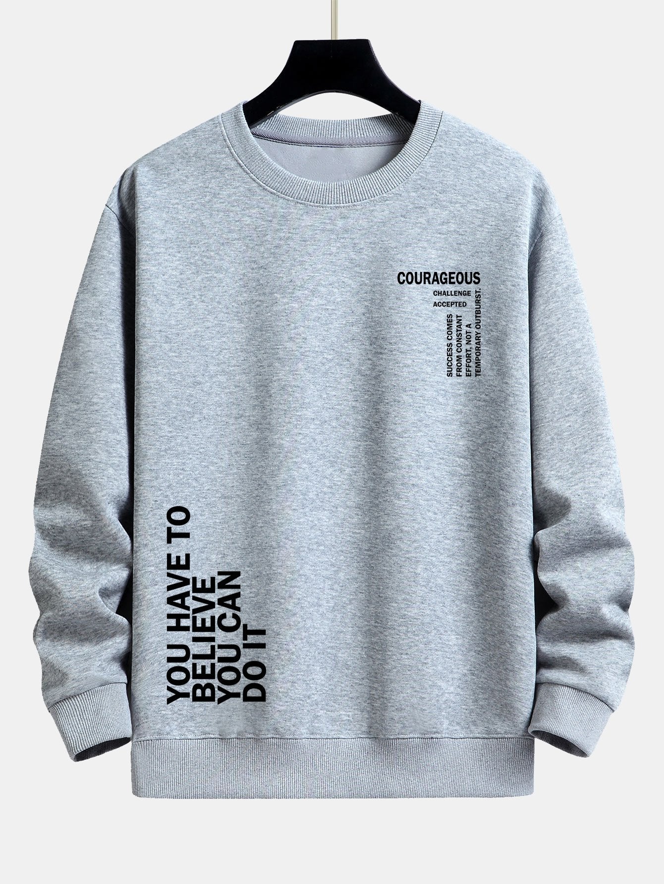 ALVARDE You Have Sweatshirt